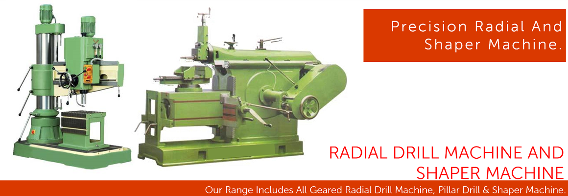 Radial Drill & Shaping Machine Machine